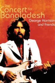 George Harrison & Friends – The Concert for Bangladesh Revisited