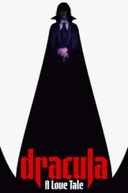 Dracula: A Love Tale