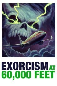 Exorcism at 60,000 Feet