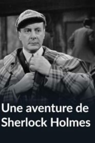 An Adventure of Sherlock Holmes